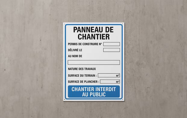 Pour vos chantiers, pensez à imprimer un panneau personnalisé